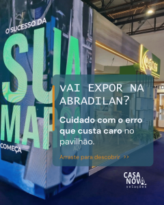 Aviso sobre riscos e erros frequentes na montagem de estandes para a feira Abradilan Conexão Farma.